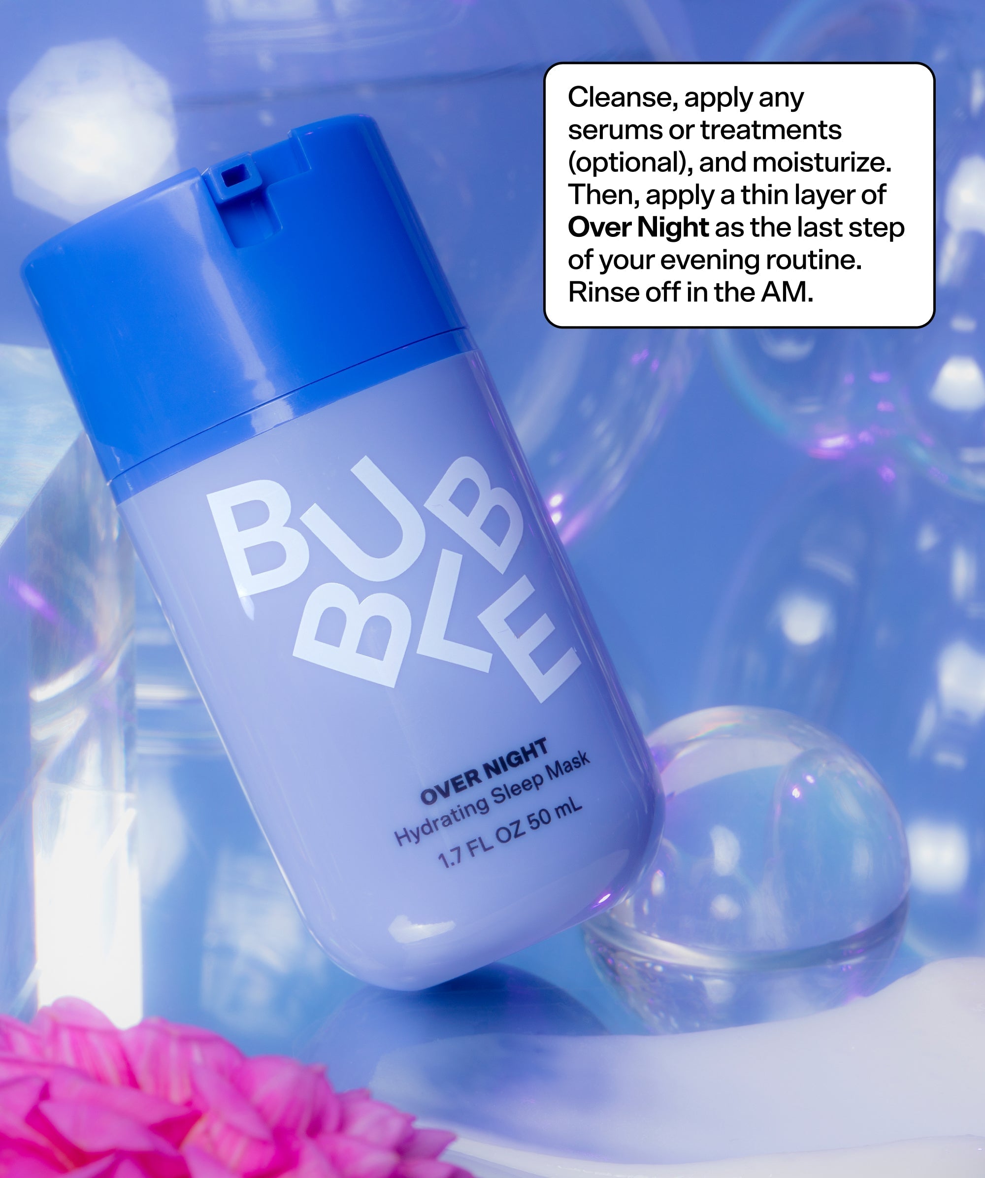 Bubble Skincare Over Night